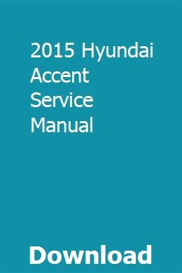 Hyundai 2005 accent service manual